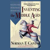 Inventing the Middle Ages by  Norman F. Cantor audiobook