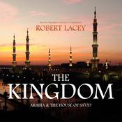The Kingdom by  Robert Lacey audiobook