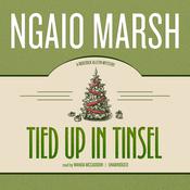 Tied Up in Tinsel by  Ngaio Marsh audiobook
