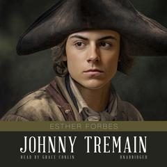 Johnny Tremain by Esther Forbes audiobook