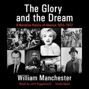 The Glory and the Dream by  William Manchester audiobook