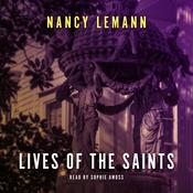 Lives of the Saints by  Nancy Lemann audiobook