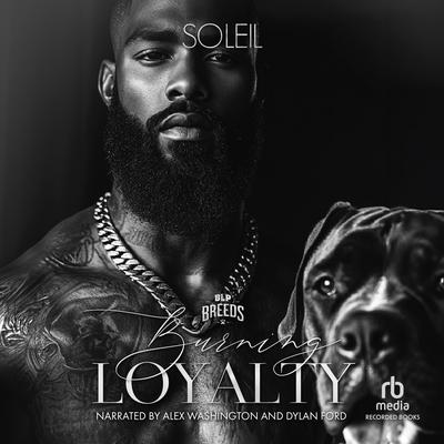 Burning Loyalty by Soleil  audiobook