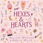 Hexes & Hearts by  Willow Winters audiobook