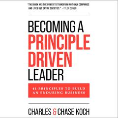 Becoming a Principle-Driven Leader by Charles Koch audiobook