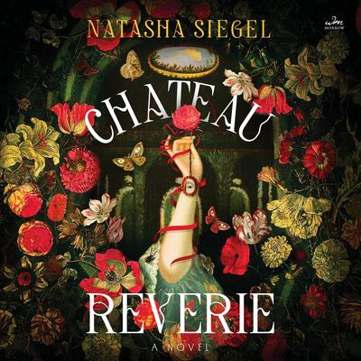 Chateau Reverie by Natasha Siegel audiobook