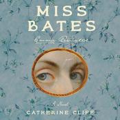 Miss Bates by  Catherine Cliff audiobook