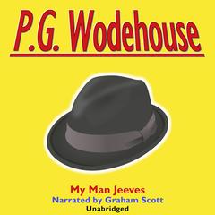My Man Jeeves by P. G. Wodehouse audiobook