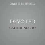Devoted by  Catherine Cho audiobook
