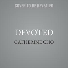 Devoted by Catherine Cho audiobook