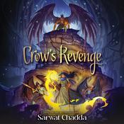The Crow's Revenge by  Sarwat Chadda audiobook
