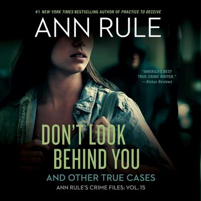 Don't Look Behind You by Ann Rule audiobook