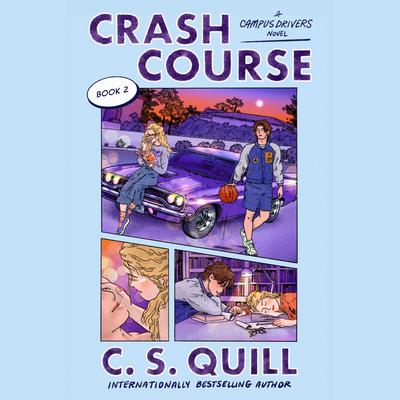 Crash Course by C. S. Quill audiobook