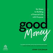Good Money by  John Coleman audiobook