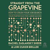 Straight from the Grapevine by  Rachel Zaslansky Sheer audiobook