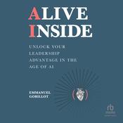 Alive Inside by  Emmanuel Gobillot audiobook
