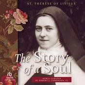 The Story of a Soul by  Saint Thérèse de Lisieux audiobook