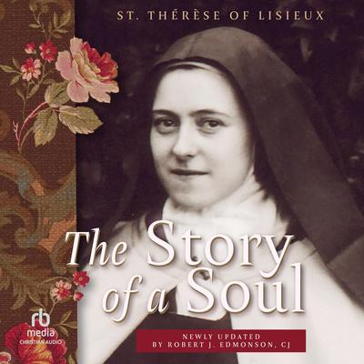 The Story of a Soul by Thérèse de Lisieux audiobook