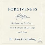 Forgiveness by  Amy Orr-Ewing audiobook