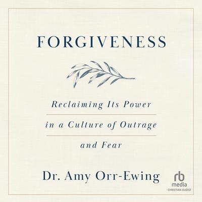 Forgiveness by Amy Orr-Ewing audiobook