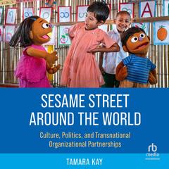 Sesame Street Around the World by Tamara Kay audiobook