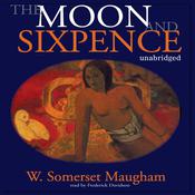 The Moon and Sixpence by  W. Somerset Maugham audiobook