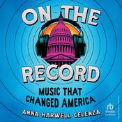 On the Record by  Anna Harwell Celenza audiobook