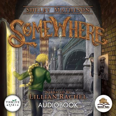 Somewhere by Shelby Matheson audiobook