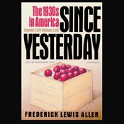 Since Yesterday by  Frederick Lewis Allen audiobook