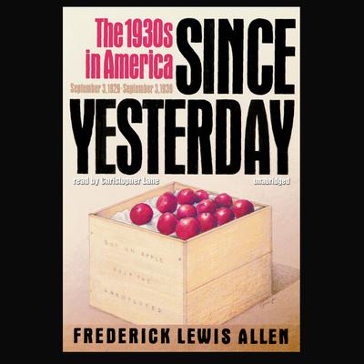 Since Yesterday by Frederick Lewis Allen audiobook