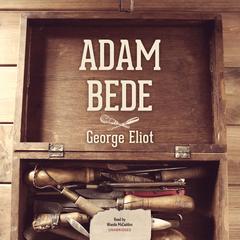 Adam Bede by George Eliot audiobook