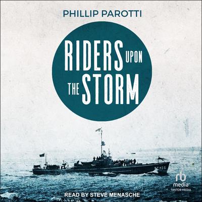 Riders Upon The Storm by Phillip Parotti audiobook