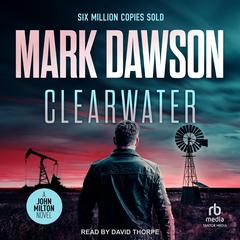 Clearwater by Mark Dawson audiobook