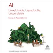 AI by  Roman V. Yampolskiy PhD audiobook
