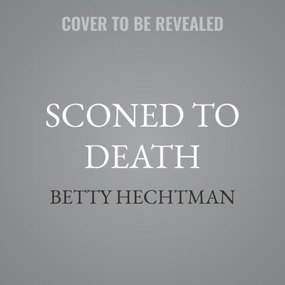 Sconed to Death by Betty Hechtman audiobook