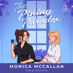The Pining Paradox by Monica McCallan audiobook