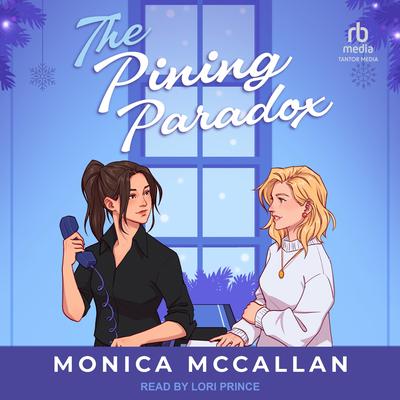 The Pining Paradox by Monica McCallan audiobook