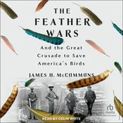 The Feather Wars by  James H. McCommons audiobook