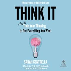 Think It by Sarah Centrella audiobook