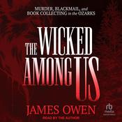 The Wicked Among Us by  James Owen audiobook