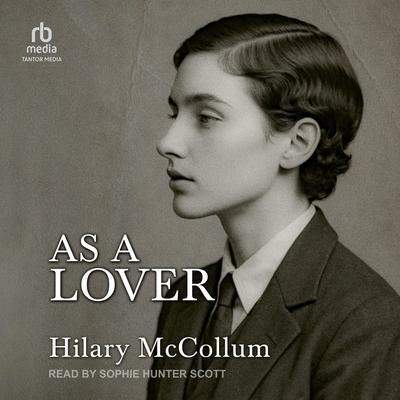 As a Lover by Hilary McCollum audiobook