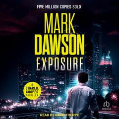 Exposure by Mark Dawson audiobook