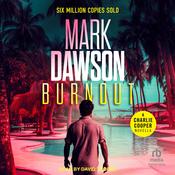 Burnout by  Mark Dawson audiobook