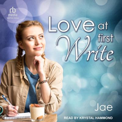 Love at First Write by Jae audiobook