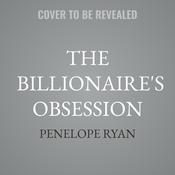 The Billionaire's Obsession by  Penelope Ryan audiobook