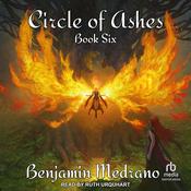 Circle of Ashes by  Benjamin Medrano audiobook