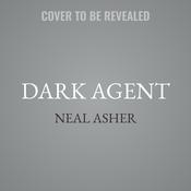 Dark Agent by  Neal Asher audiobook