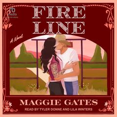 Fire Line by Maggie Gates audiobook