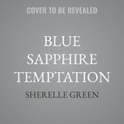 Blue Sapphire Temptation by  Sherelle Green audiobook