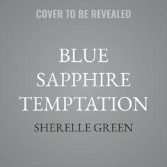 Blue Sapphire Temptation by Sherelle Green audiobook